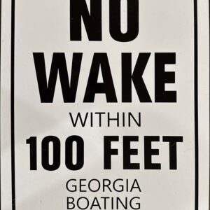 "No Wake" Sign